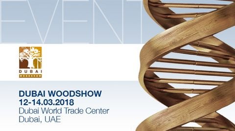 2018年迪拜国际木材及木工机械展（Dubai Woodshow）