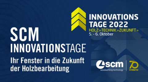 "SCM Innovationstage", Ihr Fenster in die Zukunft der Holzbearbeitung