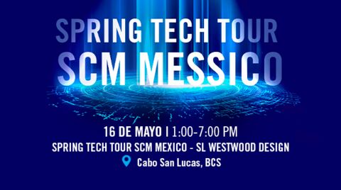 Spring Tech tour SCM MEXICO- SL WESTWOOD DESIGN